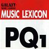 Galaxy Music Lexicon - PQ1